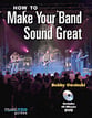 How to Make Your Band Sound Great book cover